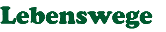 Lebenswege